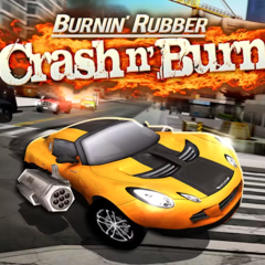 Burnin' Rubber Crash n' Burn